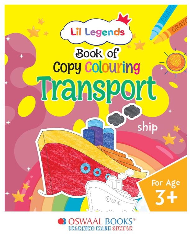 Oswaal Lil Legends Book of Copy Colouring for kids,To Learn About Means of Transport, Age 3